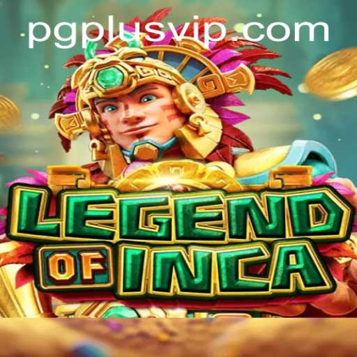 LegendofInca: Adventure Awaits with PGPLUS