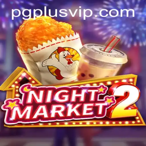 Exploring the Exciting World of NightMarket2: A Blend of Strategy and Adventure