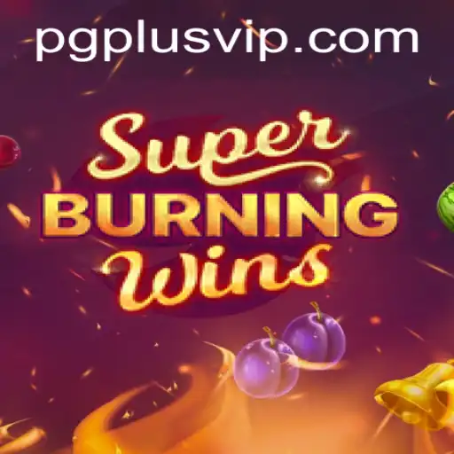 Exploring SuperBurningWins and the Impact of PGPLUS Technology